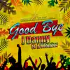 J Danny - Good Bye (feat. A Wonder) - Single